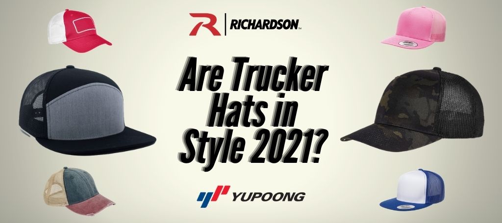 Are trucker hats in style 2021? - Explore The Latest Trucker Caps Trends