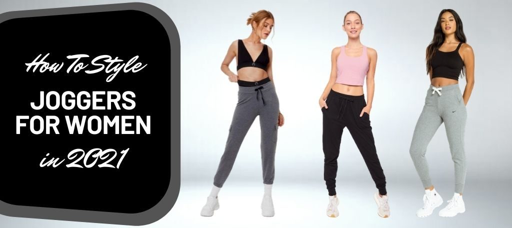 Here's How You Can Style Your Joggers And Look Ravishing In Minutes