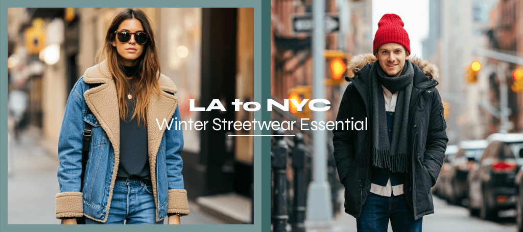 LA to NYC Winter Streetwear Essential